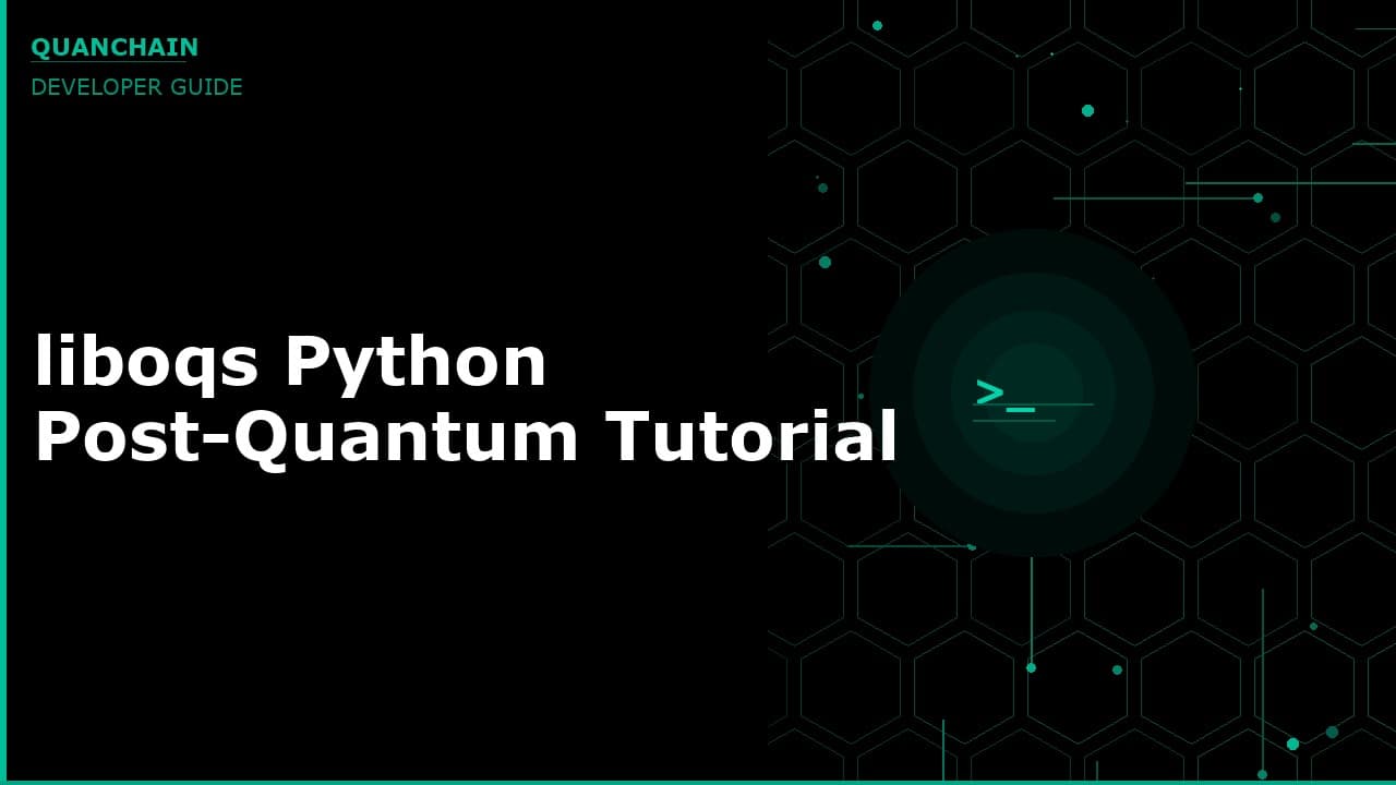 liboqs Python Tutorial: Implementing ML-DSA and CRYSTALS-Kyber in 2026