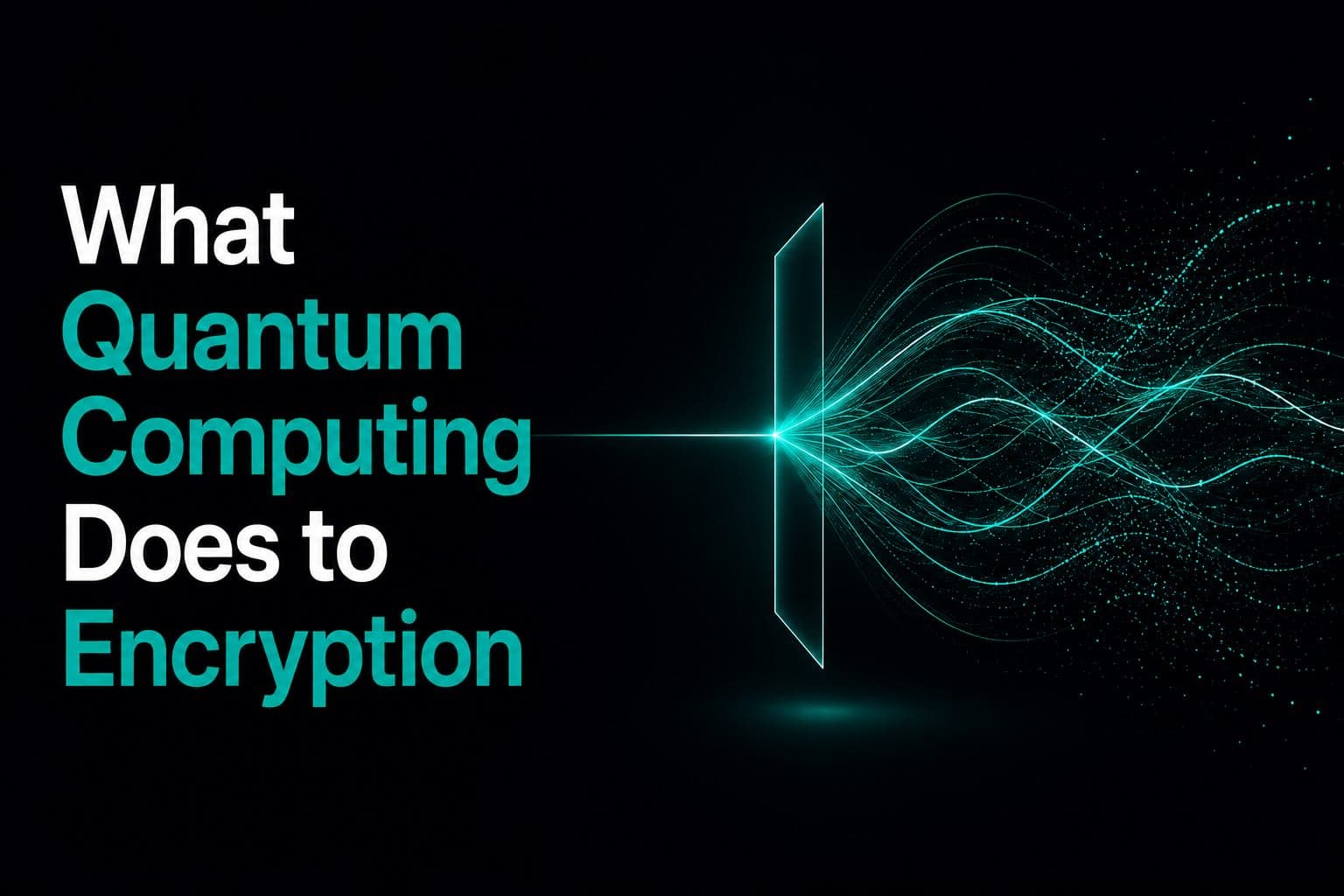 Teal laser beam striking two thin vertical planes and scattering into multiple spreading wave tendrils, heading "What Quantum Computing Does to Encryption"